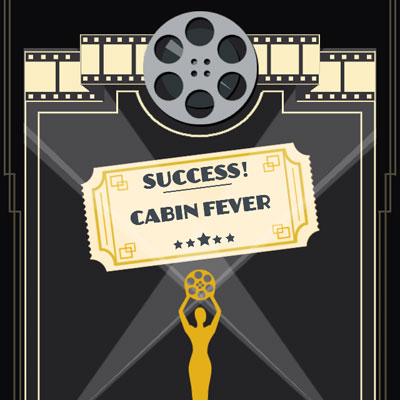  Cabin Fever 