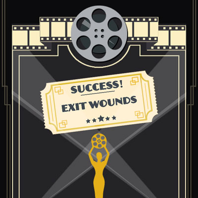  Exit Wounds 