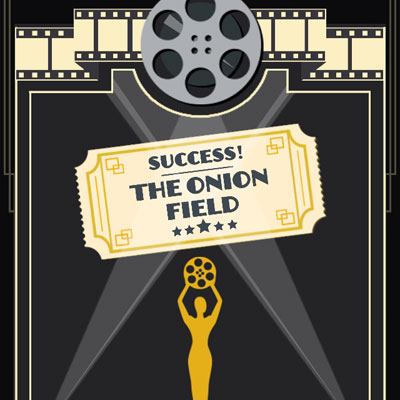  The Onion Field 