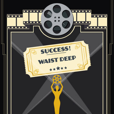  Waist Deep 